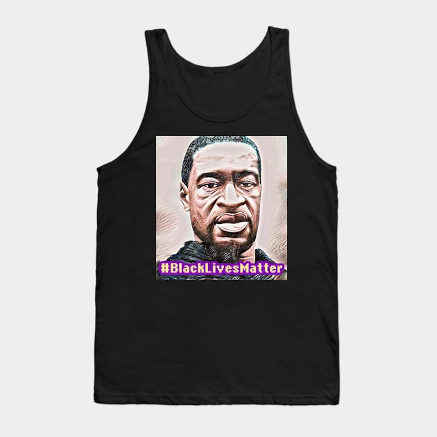 #blacklivesmatter Tank Top by BABA KING EVENTS MANAGEMENT